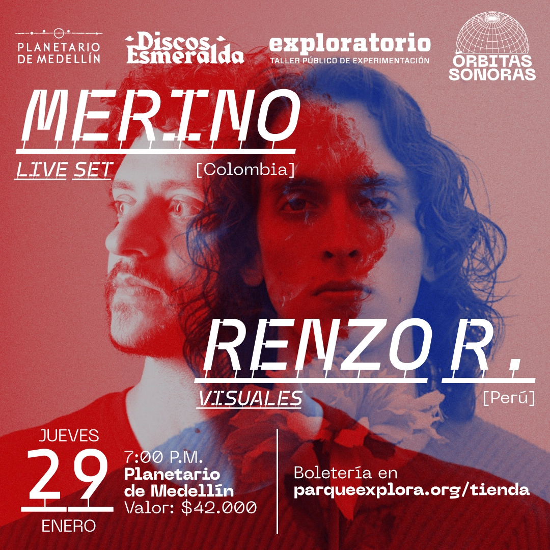 Ilustración. Sobre un fondo con textura, se observa nuevamente la superposición de dos retratos de personas, uno mirando hacia la izquierda y otro de frente, con contraste marcado entre ambas figuras. En el centro superior hay un texto que dice: "Merino. Live set. Colombia". En el centro inferior hay un texto que dice: "Renzo R. Visuales. Perú". En la parte inferior izquierda hay un texto que dice: "Jueves veintinueve de enero. Siete de la noche. Valor: cuarenta y dos mil". En la parte inferior derecha hay un texto que dice: "Boletería en parqueexplora punto org diagonal tienda".