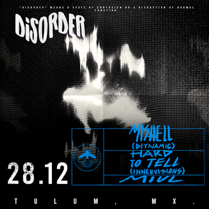 Mishell | Disorder @ Vagalume Tulum