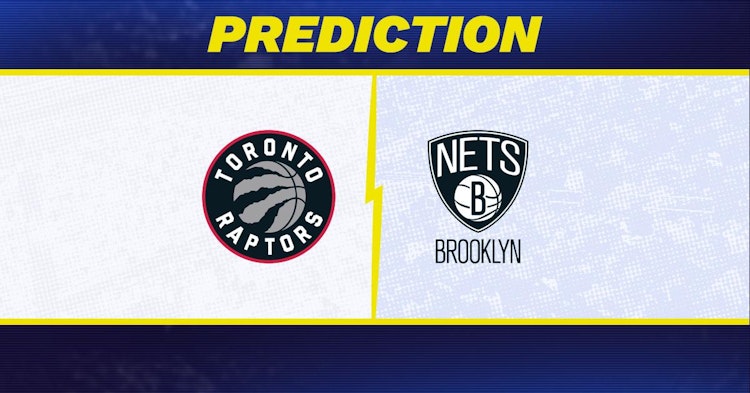 Toronto Raptors-Brooklyn Nets Predictions and Game Preview.