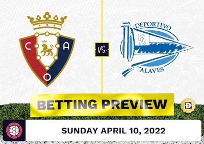 Osasuna vs. Alaves Prediction and Odds - Apr 10, 2022