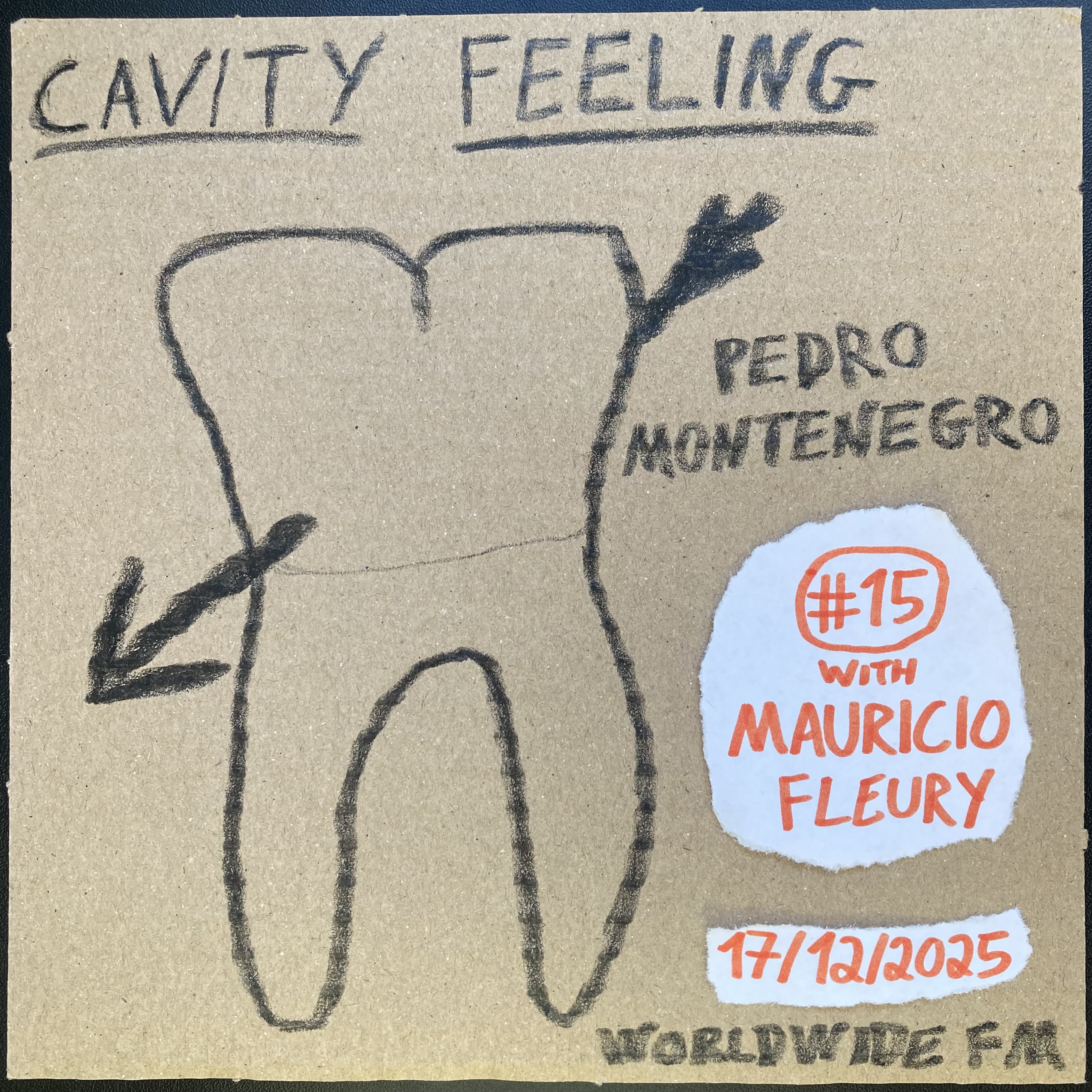 cavity feeling #15: pedro montenegro w/ Mauricio Fleury