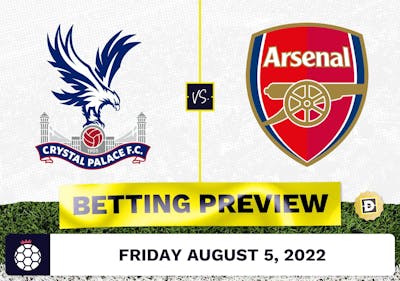 Crystal Palace vs. Arsenal Prediction and Odds - Aug 5, 2022