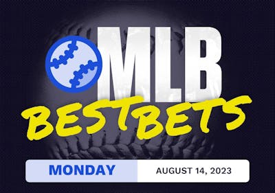 MLB Best Bets Today [Monday 8/14/2023]
