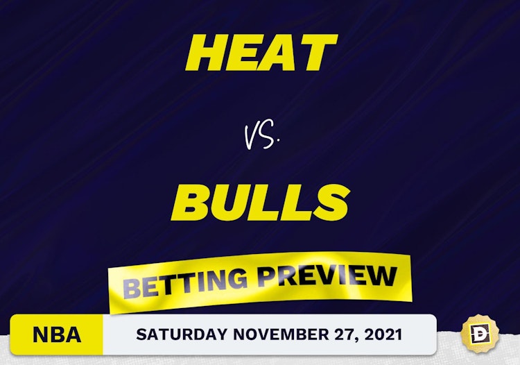 Heat vs. Bulls Predictions and Odds - Nov 27, 2021