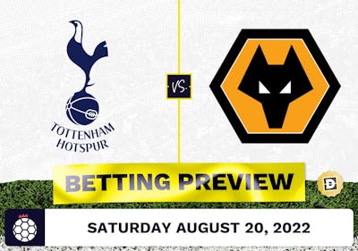 Tottenham vs. Wolves Prediction and Odds - Aug 20, 2022