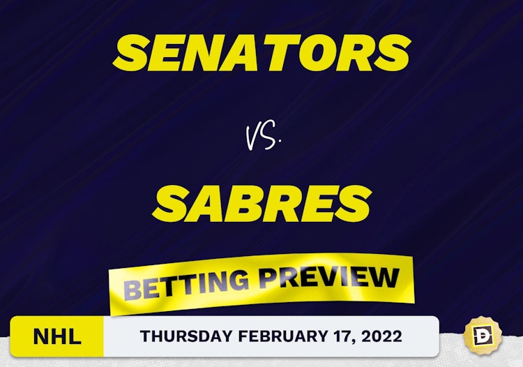 Senators vs. Sabres Predictions and Odds - Feb 17, 2022