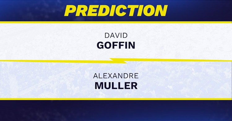 David Goffin vs Alexandre Muller Tennis Prediction.