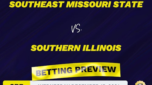 Southeast Missouri State vs. Southern Illinois CBB Predictions and Odds - Dec 15, 2021