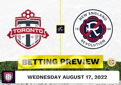 Toronto FC vs. New England Revolution Prediction - Aug 17, 2022