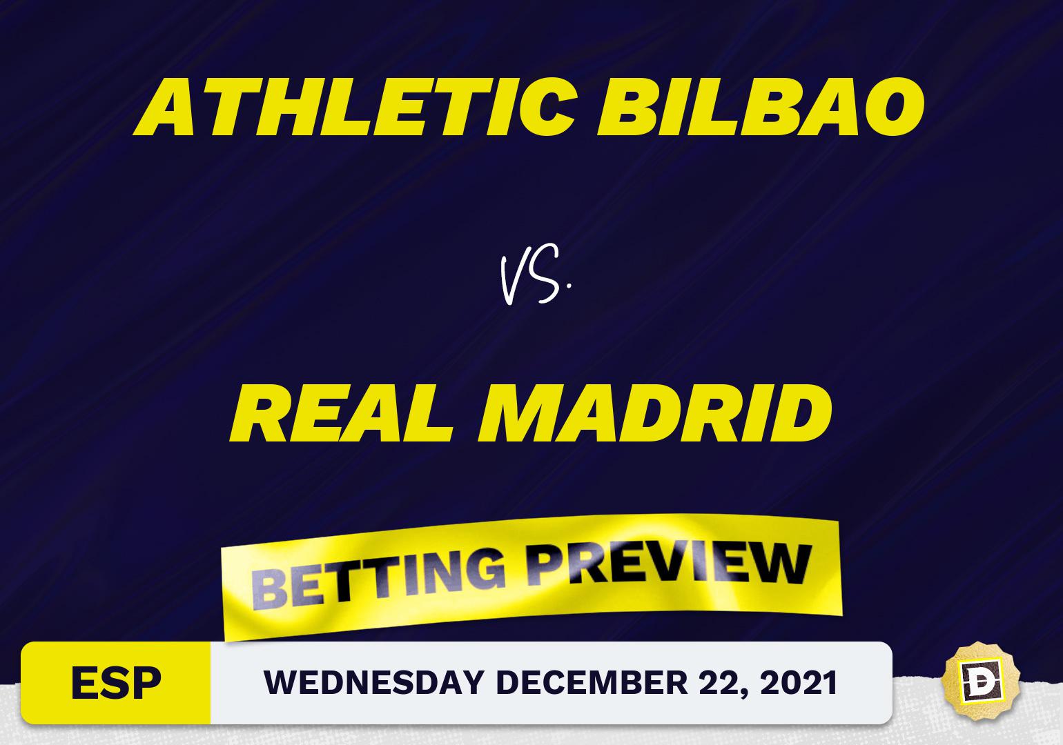 Athletic Bilbao vs. Real Madrid Predictions and Odds - Dec 22, 2021