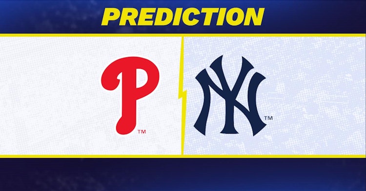 Philadelphia Phillies-New York Yankees Predictions and Game Preview.