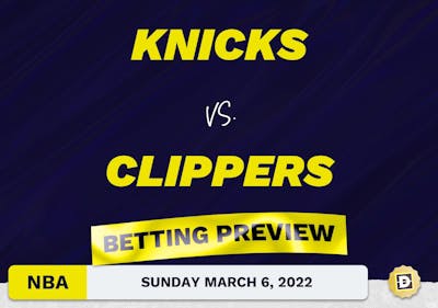 Knicks vs. Clippers Predictions and Odds - Mar 6, 2022