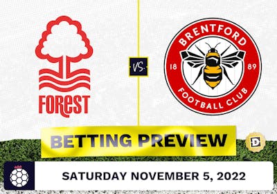 Nottingham Forest vs. Brentford Prediction and Odds - Nov 5, 2022