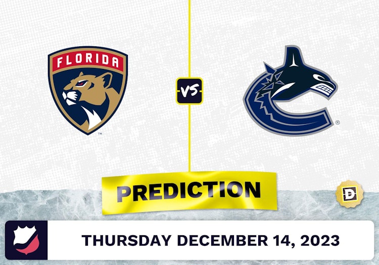 Florida Panthers vs. Vancouver Canucks Prediction, Odds, Picks for NHL Thursday [12/14/2023]