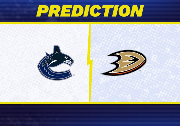Vancouver Canucks-Anaheim Ducks Predictions and Game Preview.
