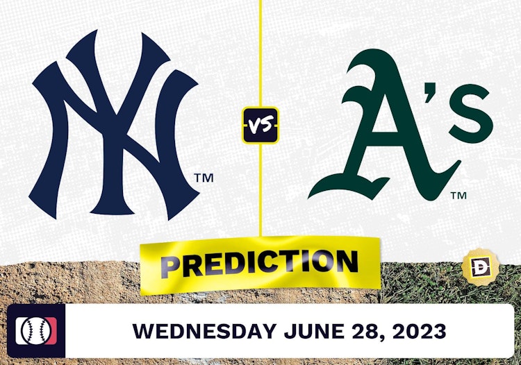 Yankees vs. Athletics Prediction for MLB Wednesday [6/28/2023]