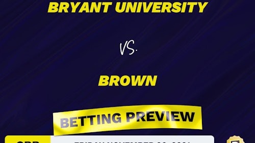 Bryant University vs. Brown CBB Predictions and Odds - Nov 26, 2021