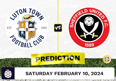 Luton Town vs. Sheffield United Prediction, Odds, Premier League Picks [2/10/2024]