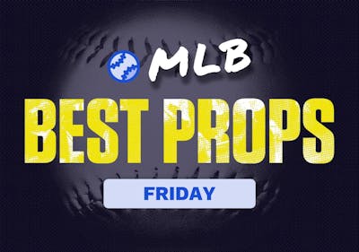 MLB Prop Bets Today: Friday, May 24, 2024