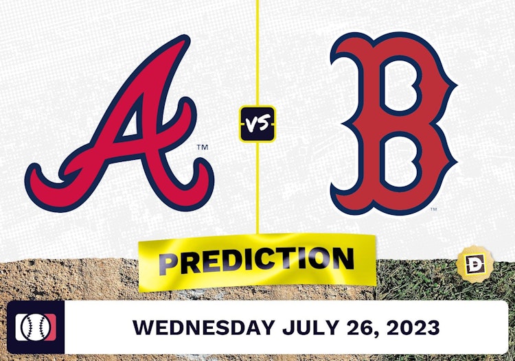 Braves vs. Red Sox Prediction for MLB Wednesday [7/26/2023]