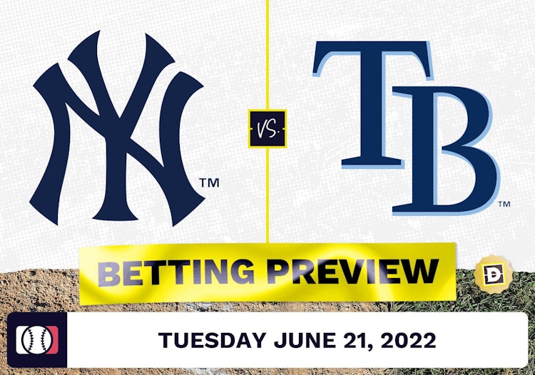 Yankees vs. Rays Prediction and Odds - Jun 21, 2022