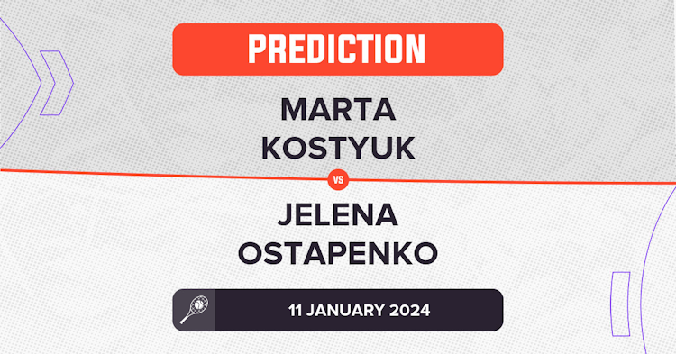 Marta Kostyuk vs Jelena Ostapenko Prediction WTA Adelaide 1 2024