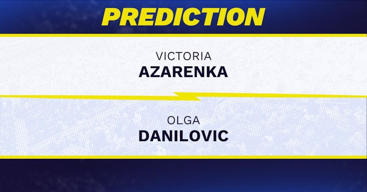 Victoria Azarenka vs Olga Danilovic Tennis Prediction.