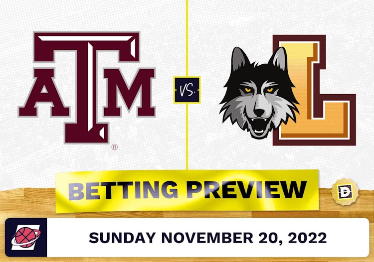 Texas A&M vs. Loyola Chicago CBB Prediction and Odds - Nov 20, 2022