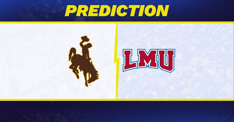 Wyoming-Loyola Marymount Predictions and Game Preview.
