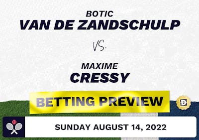 Botic Van de Zandschulp vs. Maxime Cressy Predictions - Aug 14, 2022