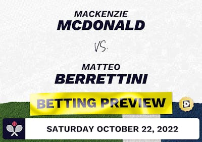 Mackenzie McDonald vs. Matteo Berrettini Predictions - Oct 22, 2022