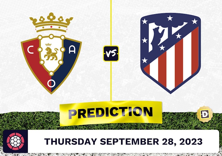 Osasuna vs. Atletico Madrid Prediction and Odds - September 28, 2023