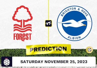 Nottingham Forest vs. Brighton Prediction and Odds - November 25, 2023