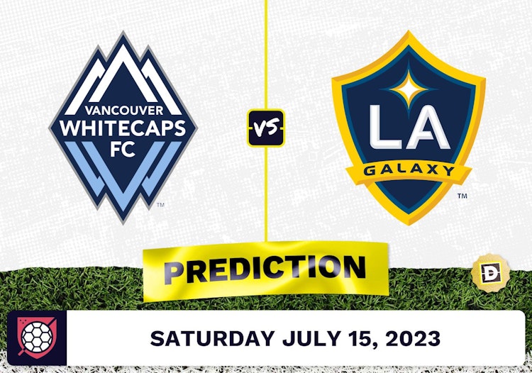 Vancouver Whitecaps vs. LA Galaxy Prediction - July 15, 2023