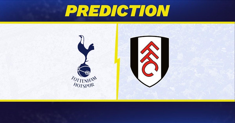 Tottenham-Fulham Predictions and Game Preview.