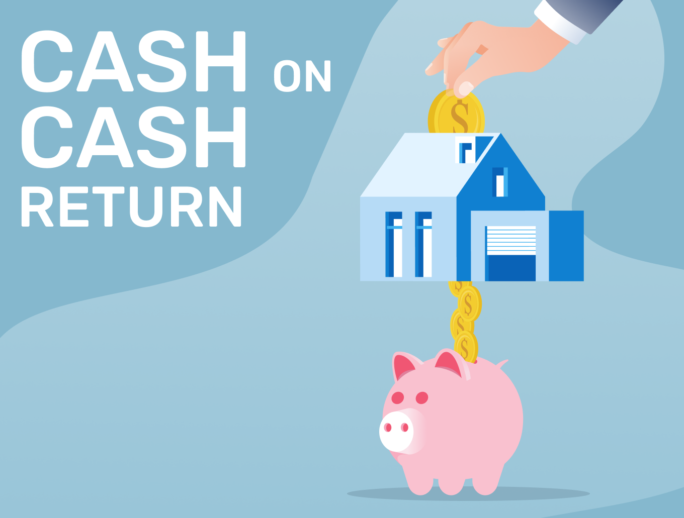 What Is A Great Cash On Cash Return? Expert Analysis