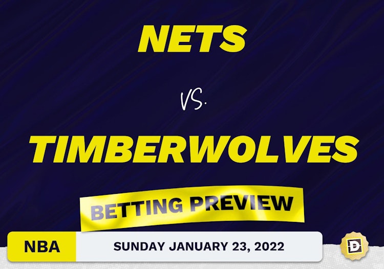 Nets vs. Timberwolves Predictions and Odds - Jan 23, 2022