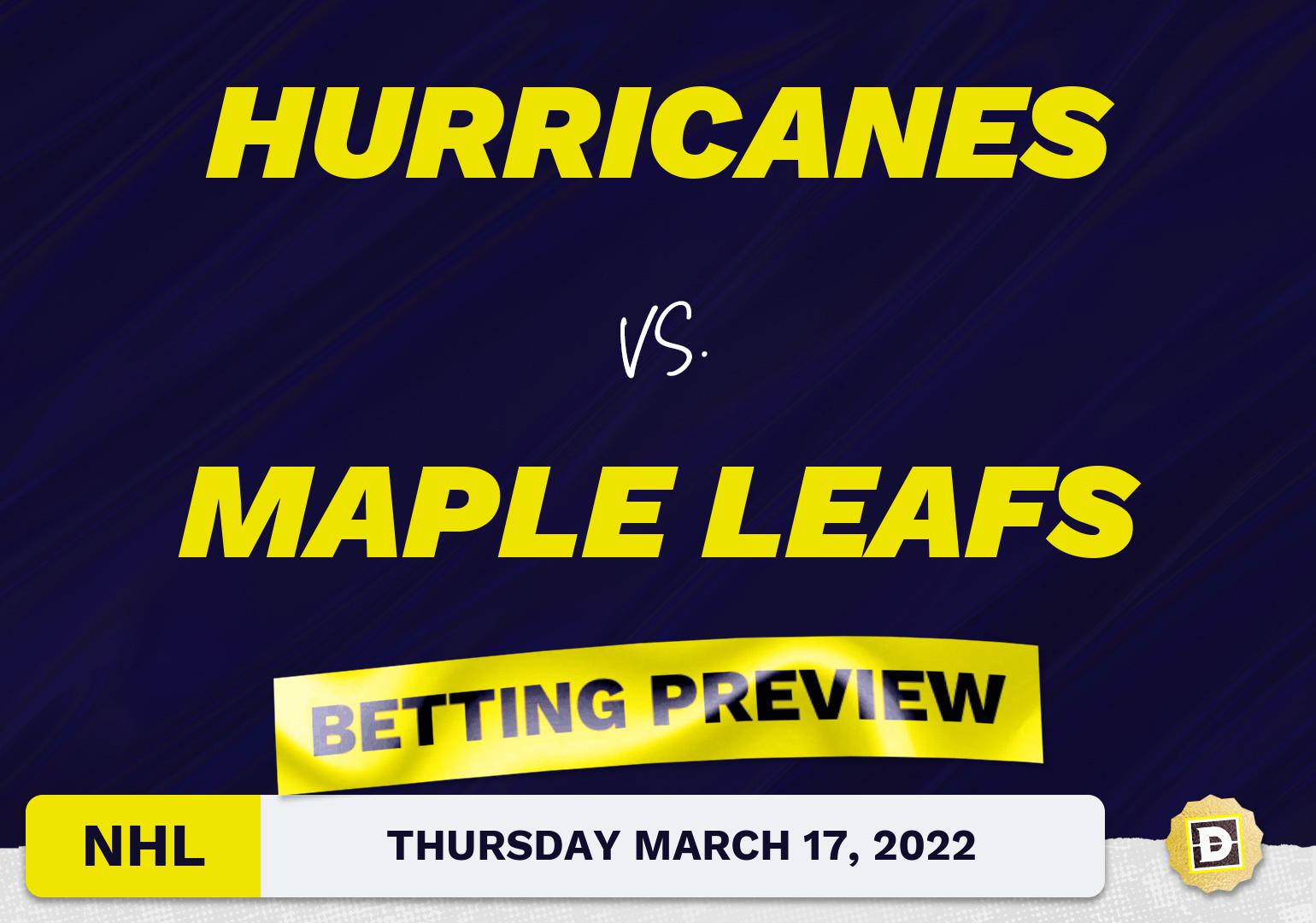 Hurricanes vs. Maple Leafs Predictions and Odds - Mar 17, 2022
