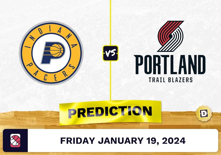 Indiana Pacers vs. Portland Trail Blazers Prediction, Odds, NBA Picks [1/19/2024]