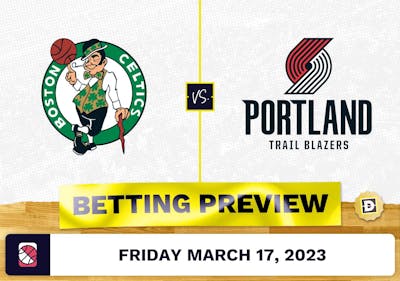 Celtics vs. Trail Blazers Prediction and Odds - Mar 17, 2023