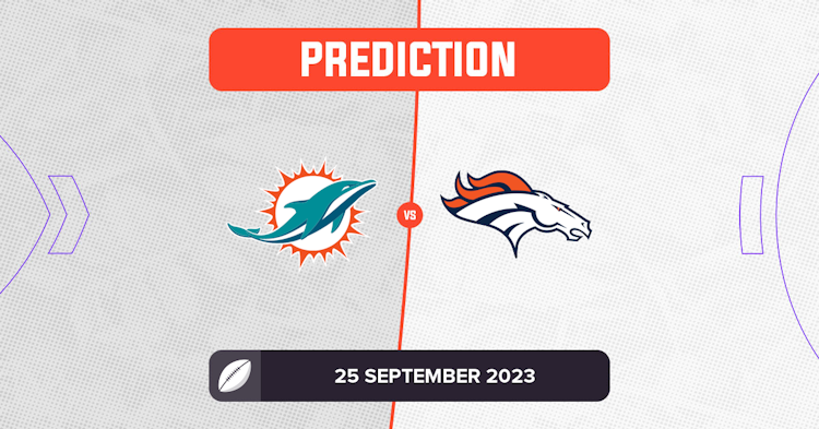 Denver Broncos at Miami Dolphins predictions, odds for NFL Week 3 game