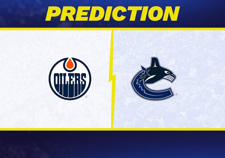 Edmonton Oilers-Vancouver Canucks Predictions and Game Preview.