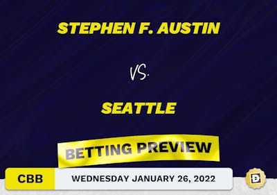 Stephen F. Austin vs. Seattle CBB Predictions and Odds - Jan 26, 2022