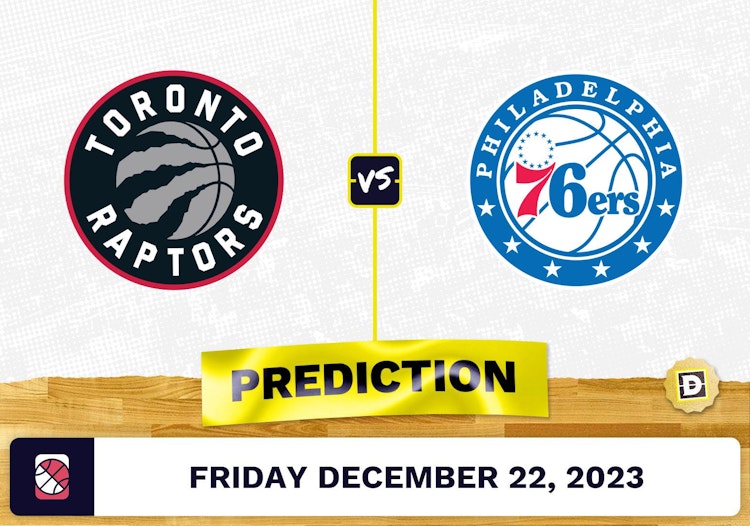 Toronto Raptors vs. Philadelphia 76ers Prediction, Odds, NBA Picks  [12/22/2023]