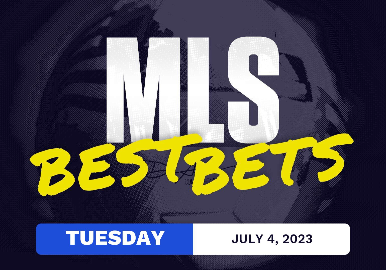 MLS Best Bets Today [Tuesday 7/4/2023]