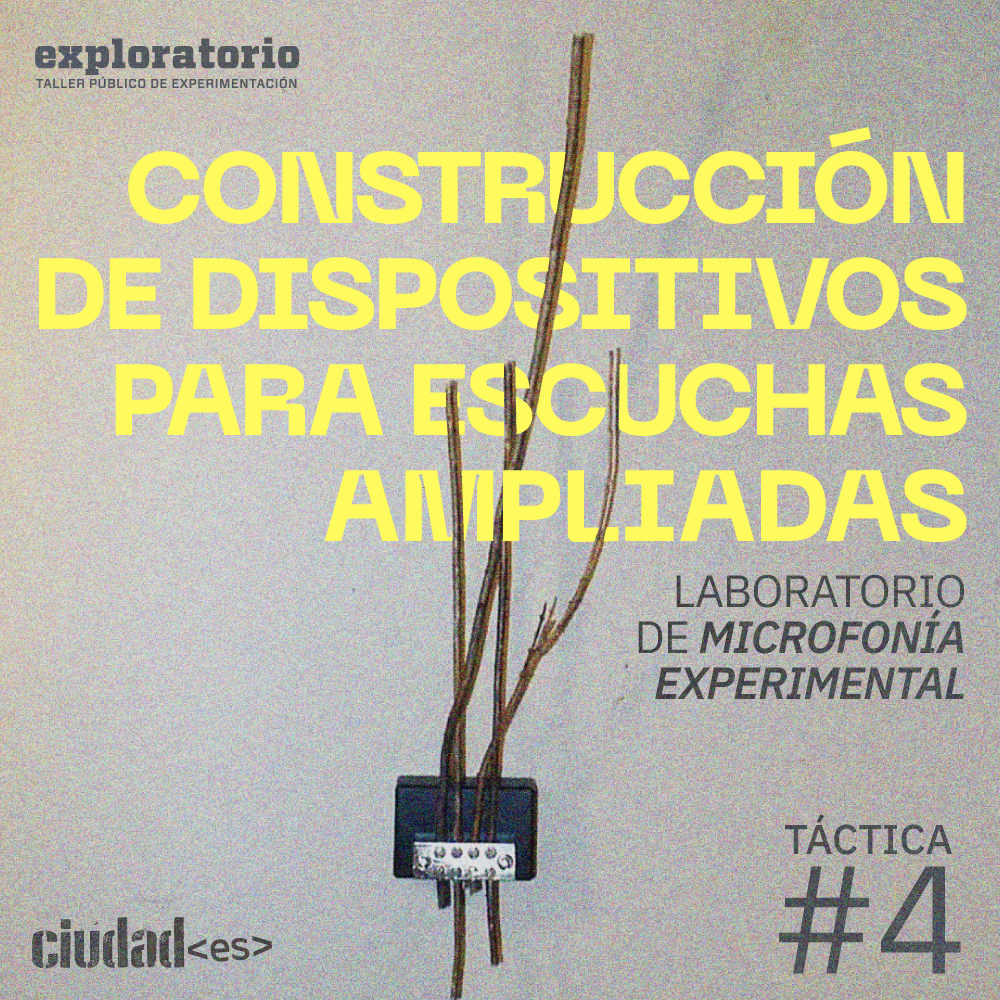 Fotografía. Palos de sauce insertados en un bloque de tierra metálico de 4 vías amplificado. Sobre la imagen, un texto que dice: "Laboratorio de microfonía experimental. Construcción de dispositivos para escuchas ampliadas en el Exploratorio del Parque Explora".