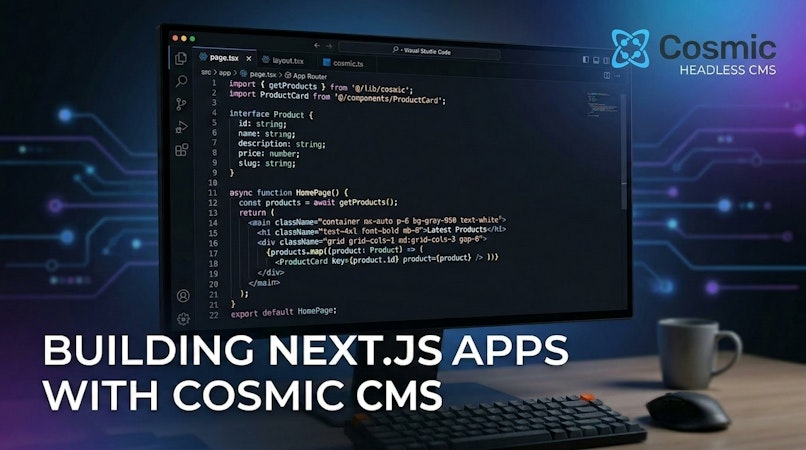 Build a Blog with Next.js 16 and Cosmic CMS image