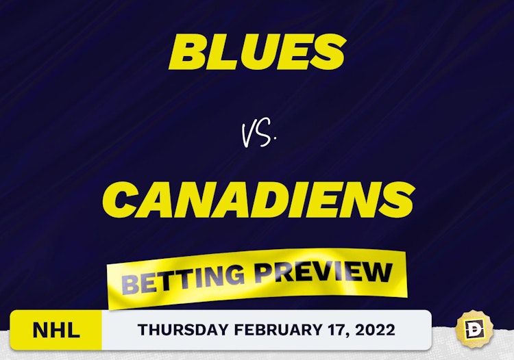 Blues vs. Canadiens Predictions and Odds - Feb 17, 2022