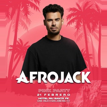 Afrojack | Pink Party @ Hotel Riu Santa Fe Los Cabos
