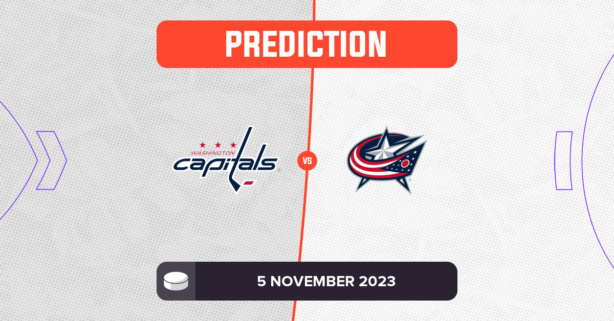 Capitals Vs Blue Jackets Prediction And NHL Tips - 5 November 2023